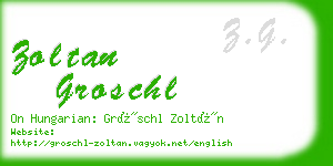 zoltan groschl business card